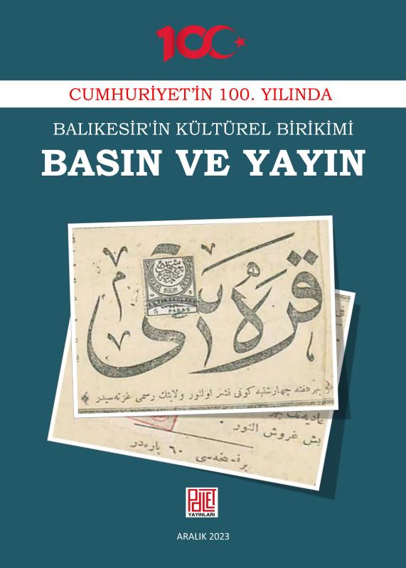 BALIKESİRİN KÜLTÜREL BİRİKİMİ: BASIN VE YAYIN